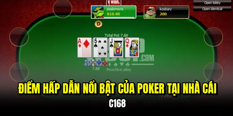 Poker - Thắng 20 Triệu Mỗi Tháng Chỉ Nhờ Kỹ Năng Đọc Bài 5 Điểm hấp dẫn nổi bật của poker tại nhà cái C168